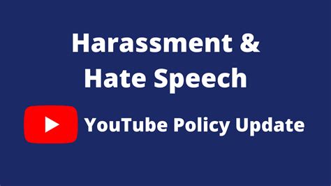 YouTube Hate Speech & Harassment Policy 